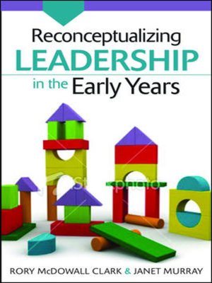 cover image of Reconceptualizing Leadership in the Early Years